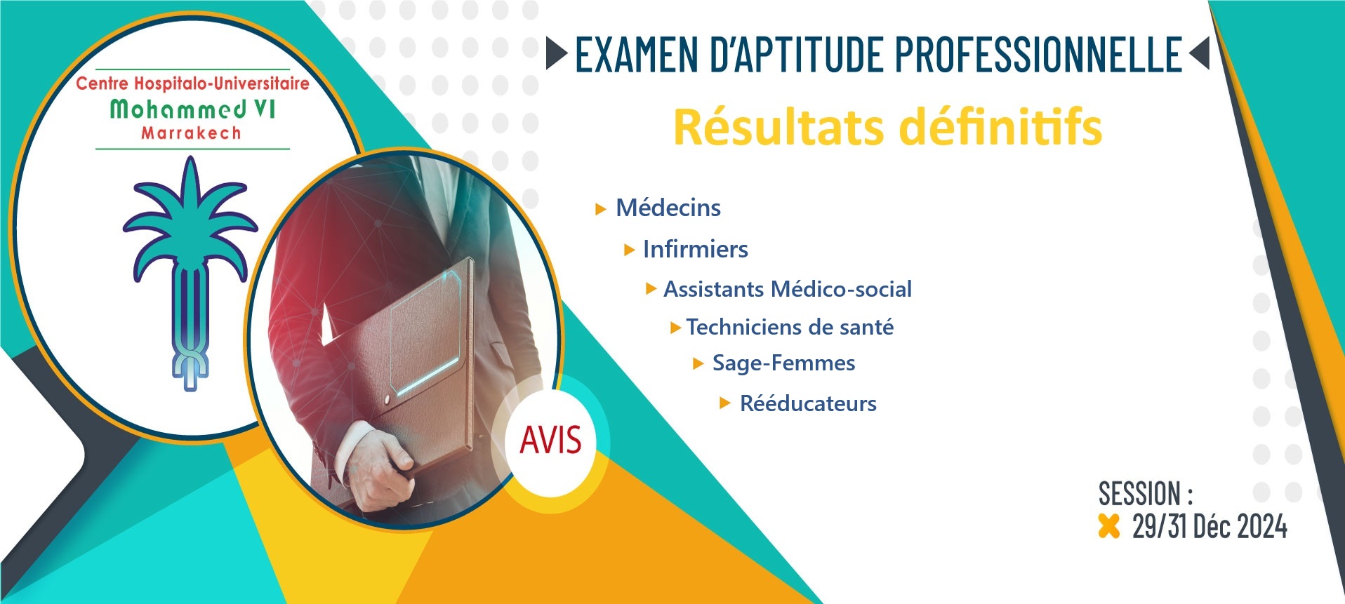 Résultats définitifs de l'examen d'aptitude professionnelle des médecins, infirmiers, techniciens de santé, assistants, sage-femmes et rééducateurs - Session 29/31 Déc 2024