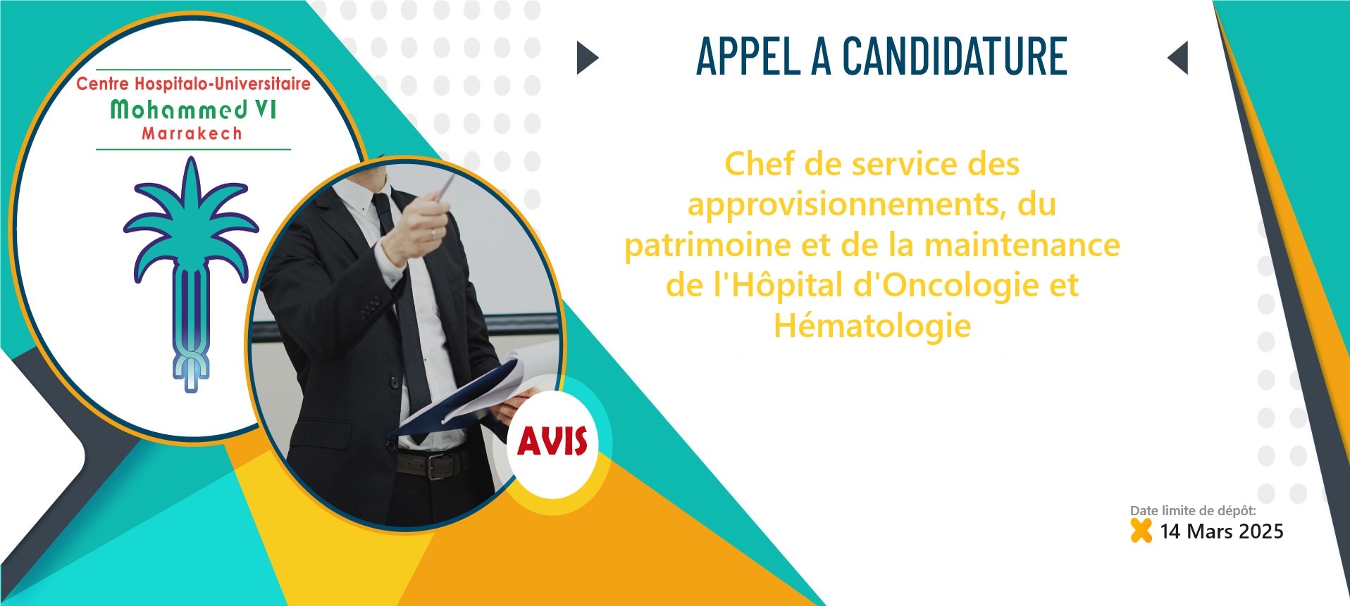 Appel à candidature pour occuper le poste du chef de service des approvisionnements, du patrimoine et de la maintenance de l'Hôpital d'Oncologie et Hématologie