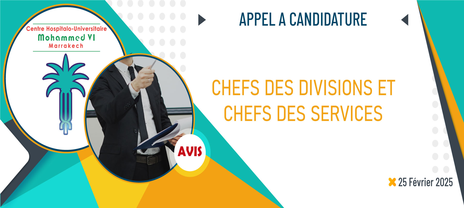 Appel à candidature pour occuper les postes des chefs des divisions et des services au CHU de Marrakech - 25 Février 2025