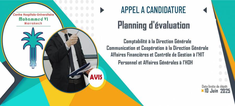 Planning d'évaluation des candidats postulants pour les postes des chefs des services au CHU de Marrakech - 10 Juin 2025 